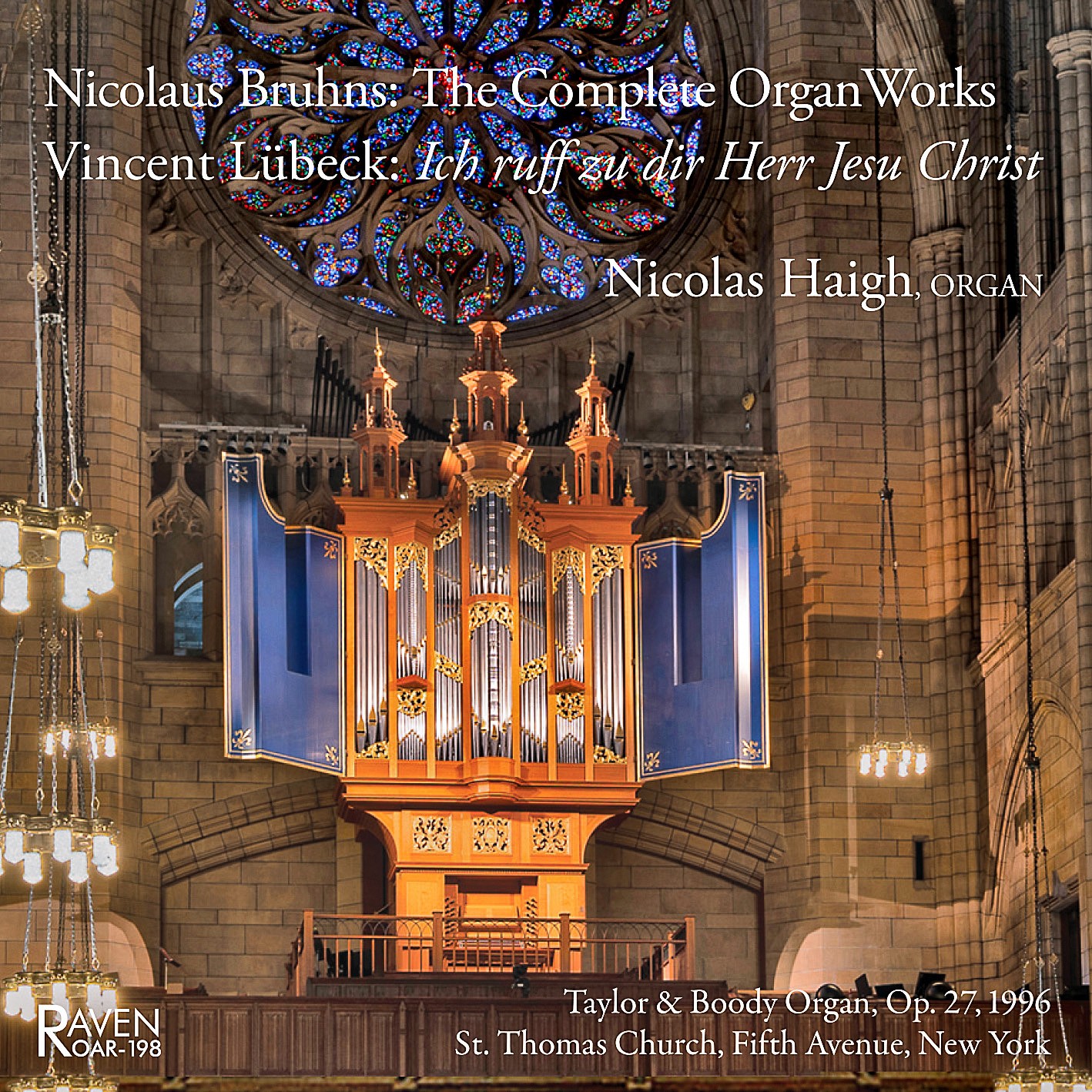 Nicolaus Bruhns Complete Organ Works Vincent Lübeck: Ich ruff zu dir Herr Jesu Christ